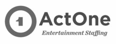 1 ACTONE ENTERTAINMENT STAFFING