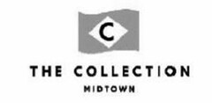 C THE COLLECTION MIDTOWN