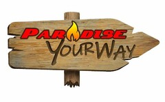 PARADISE YOUR WAY