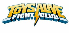 TOYS ALIVE FIGHT CLUB