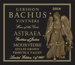 GERSHON BACHUS VINTNERS WINE OF GODS ASTRAEA GODDESS OF JUSTICE TEMECULA VALLEY