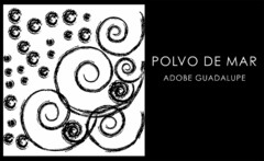 POLVO DE MAR ADOBE GUADALUPE