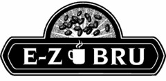 E-Z BRU