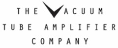 THE VACUUM TUBE AMPLIFIER COMPANY