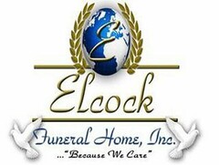 E ELCOCK FUNERAL HOME, INC. ... "BECAUSE WE CARE"