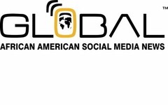 GLOBAL AFRICAN AMERICAN SOCIAL MEDIA NEWS