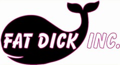 FAT DICK INC.