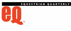 EQUESTRIAN QUARTERLY EQ