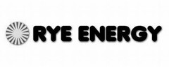 RYE ENERGY