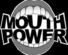 MOUTH POWER