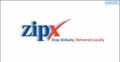 ZIPX SHOP GLOBALLY, DELIVERED LOCALLY