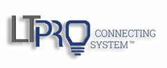 LTPRO CONNECTING SYSTEM