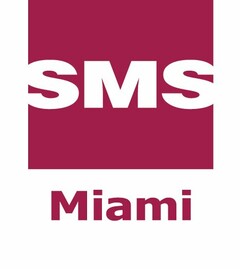 SMS MIAMI