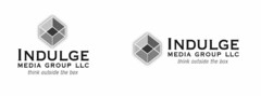 INDULGE MEDIA GROUP LLC THINK OUTSIDE THE BOX