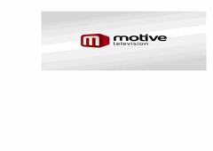 M MOTIVE TELEVISION