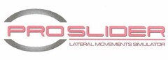 PROSLIDER LATERAL MOVEMENTS SIMULATOR