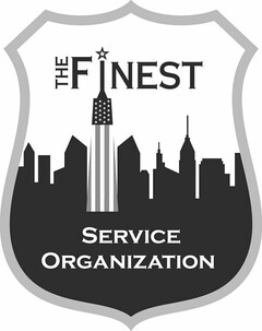 THE FINEST SERVICE ORGANIZATION