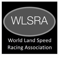 WLSRA WORLD LAND SPEED RACING ASSOCIATION