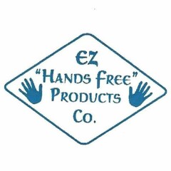 EZ "HANDS FREE" PRODUCTS CO.