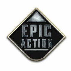 EPIC ACTION