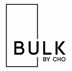 BULK BY CHO