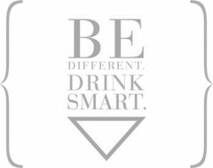 BE DIFFERENT. DRINK SMART.