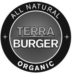 TERRA BURGER ALL NATURAL ORGANIC