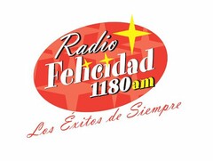 RADIO FELICIDAD 1180 AM LOS EXITOS DE SIEMPRE