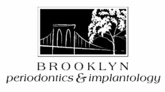 BROOKLYN PERIODONTICS & IMPLANTOLOGY