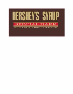 HERSHEY'S SYRUP SPECIAL DARK MILDLY SWEET CHOCOLATE FLAVOR