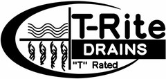 T-RITE DRAINS "T" RATED