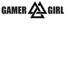 GAMER GIRL