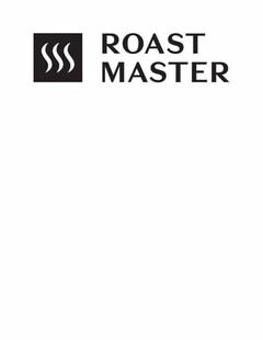 ROAST MASTER