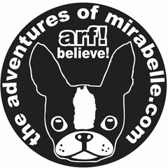 THE ADVENTURES OF MIRABELLE.COM ARF! BELIEVE!