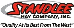 STANDLEE HAY COMPANY, INC. "QUALITY AT ITS BEST FROM THE WEST"