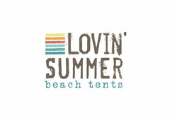 LOVIN' SUMMER BEACH TENTS