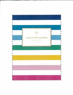 EL THE SIMLIFIED PLANNER AUGUST 2016 TO JULY 2017 FOR WHAT MATTERS MOST