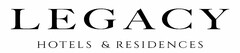 LEGACY HOTELS & RESIDENCES