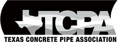 TCPA TEXAS CONCRETE PIPE ASSOCIATION