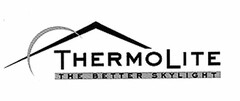 THERMOLITE THE BETTER SKYLIGHT