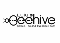 LULU'S BEEHIVE COFFEE, TEA AND AWESOME FOOD!