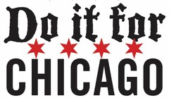DO IT FOR CHICAGO