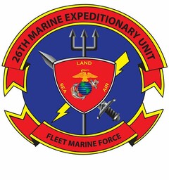 26TH MARINE EXPEDITIONARY UNIT FLEET MARINE FORCE LAND SEA AIR