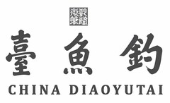 CHINA DIAOYUTAI