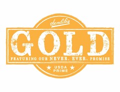 SENDIK'S GOLD FEATURING OUR NEVER. EVER. PROMISE USDA PRIME
