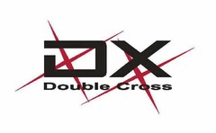 DX DOUBLE CROSS