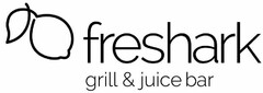 FRESHARK GRILL & JUICE BAR