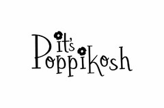 IT'S POPPIKOSH