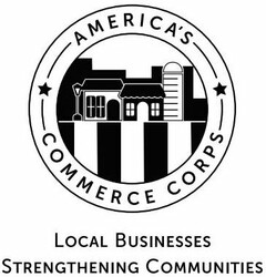AMERICA'S COMMERCE CORPS LOCAL BUSINESSES STRENGTHENING COMMUNITIES
