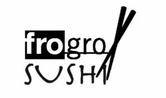 FROGRO SUSHI